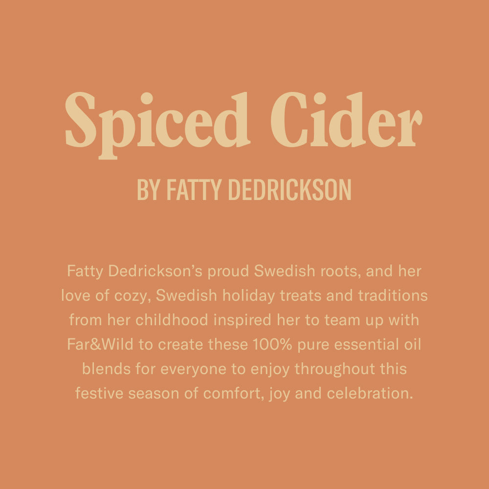 SPICED CIDER BY FATTY DEDRICKSON