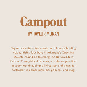 CAMPOUT BY TAYLOR MORAN